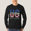 Search for new american citizen tshirts Citizenship