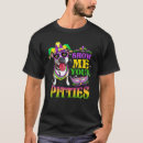 Search for show me your pitties tshirts Mardi
