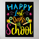 Search for last day of school posters Student