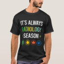 Search for radiology tshirts Diagnostic imaging