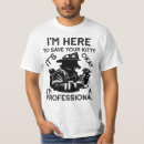 Search for firemane tshirts For him