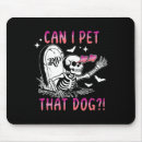 Search for dog skeleton mousepads Trick or treat