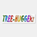 Search for tree hugger bumper stickers Conservation