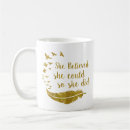 Search for she believed mugs Quote