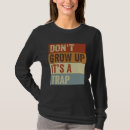 Search for trapping tshirts Saying