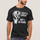 Search for cb radio tshirts Ham radio operator