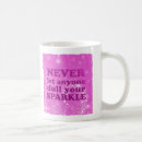 Search for sparkle quotes mugs Sparkles