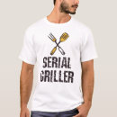 Search for griller tshirts Bbq