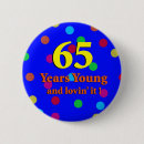 Search for 65th birthday badges Over the hill
