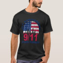 Search for remember 9 11 tshirts Patriotic