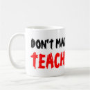Search for my teacher mugs Funny