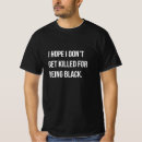 Search for anti racism tshirts Blm