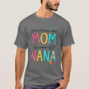 Search for blessed nana tshirts Mum