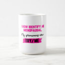 Search for funny menopause mugs Women