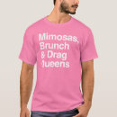 Search for drag queen tshirts Humour