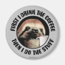Search for caffeinated magnets Sloth