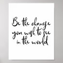 Search for change you wish see world posters Inspirational