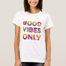 Search for good vibes only tshirts Fashion