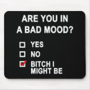 Search for annoy mousepads Sarcastic