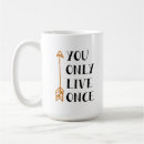 Search for yolo mugs You only live once