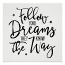 Search for follow your dreams art Quote