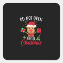 Search for do not open until christmas stickers Cute