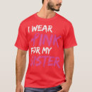 Search for breast cancer sister tshirts Pink love curve