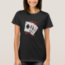 Search for four aces tshirts Casino