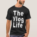Search for vlogs tshirts Vloggers