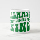 Search for humble mugs Be kind