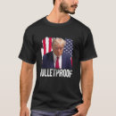 Search for bulletproof tshirts President