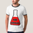 Search for mad scientist tshirts Crazy