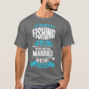 Search for fisherman wife tshirts Dad