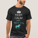 Search for keep calm and ride horses tshirts Horse riding