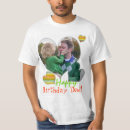 Search for happy birthday photo tshirts Dad