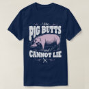 Search for i like pig butts tshirts Grill