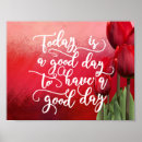 Search for have a good day posters Quote