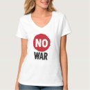 Search for global war tshirts World peace