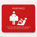 Search for questioning mousepads Stupid