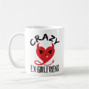 Search for ex girlfriend mugs Funny