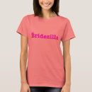 Search for bridezilla tshirts Marriage