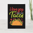 Search for i love you more cards Tacos
