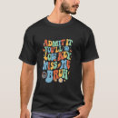 Search for admit tshirts Teacher
