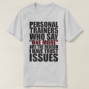 Search for fitness trainer tshirts Motivation