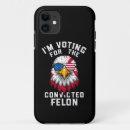 Search for anti donald trump iphone cases Felon