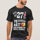 Search for its my birthday tshirts 21st