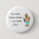 Search for drunkeness badges For him