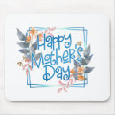 Search for happy mothers day mousepads Elegant