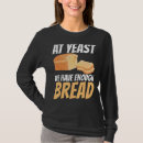 Search for yeast tshirts Have