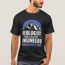 Search for geologist tshirts Geode